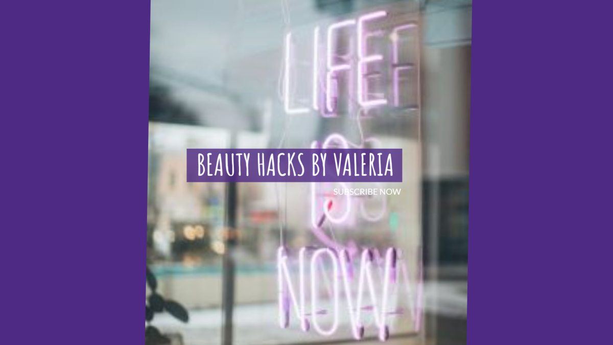Beauty Hacks by Valeria — Design template