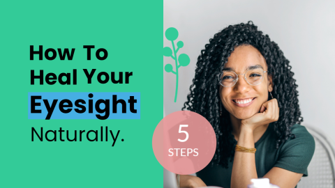 How To Heal Eyesight Naturally design template