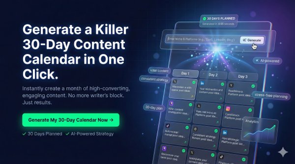 30-Day Killer Content Calendar Creator